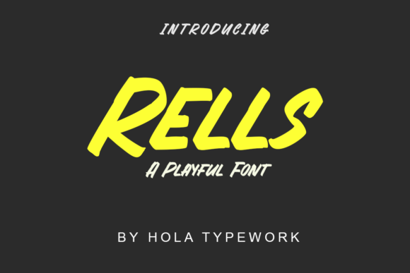 Rells: A Font for Creative Campaigns